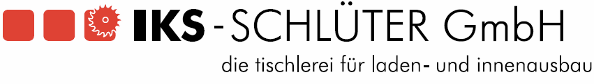 IKS Schlüter GmbH – die Tischlerei für Laden- und Innenausbau
